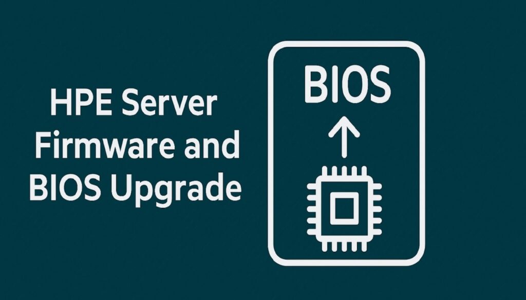 نکات مهم در ارتقای Firmware و BIOS سرورهای HPE
