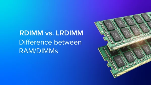 تأثیر RDIMM و LRDIMM بر عملکرد